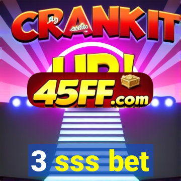 3 sss bet